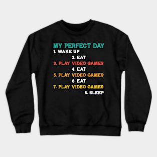 My Perfect Day Gamer Vintage Crewneck Sweatshirt